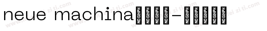 neue machina字体下载字体转换